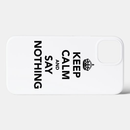 Hou kalm en zeg niets Case-Mate iPhone case (Achterkant (horizontaal))