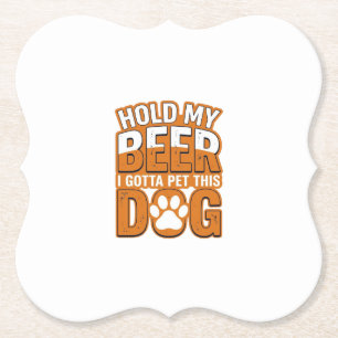 Hou Mijn Bier Even Vast Ik Moet Deze Hond Aaien Fu Kartonnen Onderzetters