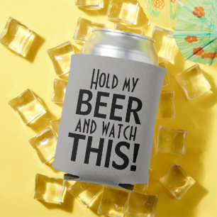 Hou mijn bier vast en kijk ernaar. Financiering Blikjeskoeler