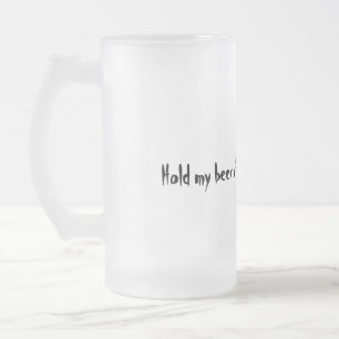 Hou mijn bier vast terwijl ik je ongelijk bewijs g matglas bierpul