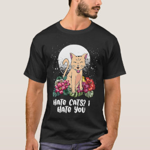 Hou niet van katten Ik haat jou Kat Kitten humor T-shirt