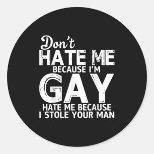 Hou niet van me omdat ik homo ben. Hou van me omda Ronde Sticker