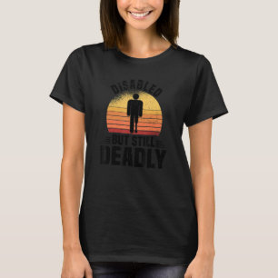 Hou op met me voor de gek te houden Beenamputatie T-shirt