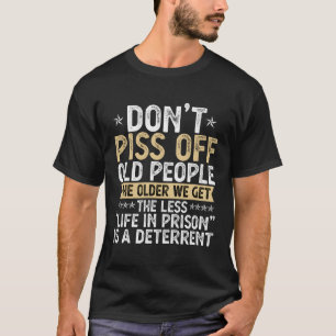 Hou oude mensen niet van de oudere opa en oma t-shirt