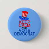 Hou rustig en stem-democraat ronde button 5,7 cm (Voorkant)
