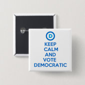Hou rustig en stem democratisch vierkante button 5,1 cm (Voorkant /achterkant)