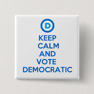 Hou rustig en stem democratisch vierkante button 5,1 cm