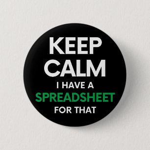 Hou rustig, ik heb daar een spreadsheet voor - Exc Ronde Button 5,7 Cm