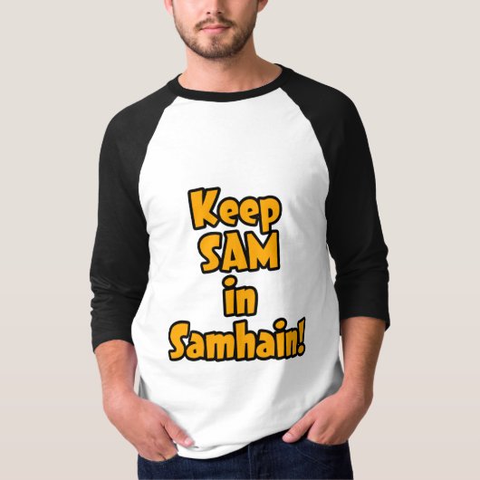 Hou Sam in Samhain T-shirt (Voorkant)