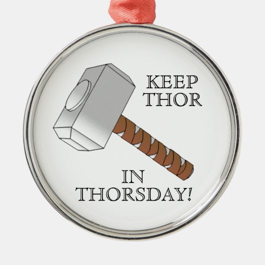Hou Thor in Thorsday! Ornament (Voorkant)