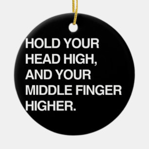 HOU UW HOOFD HOOG EN UW MIDDEN VINGER HOGER. KERAMISCH ORNAMENT