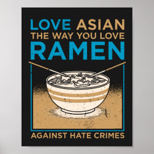 Hou van Aziatisch zoals je wilt van Ramen Poster