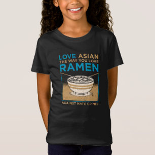 Hou van Aziatisch zoals je wilt van Ramen T-shirt