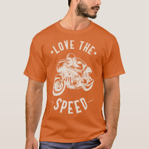 Hou van de Speed Cafe Racer motorfietsen T-shirt