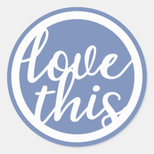 Hou van deze tekstcirkel ronde sticker