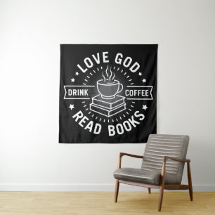 Hou van God Drink Koffie Lees Boeken Liefhebbers V Wandkleed