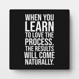 Hou van het proces - Succes Hustle Gym Motivatie Fotoplaat