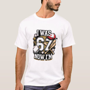 Hou van honkbal Ik was 67 Nu ben ik leuk tee voor T-shirt