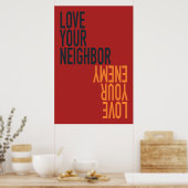 Hou van je buur, hou van je vijand poster (Keuken)