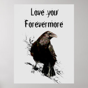 Hou van je Forevermore Fun Raven Quote Poster