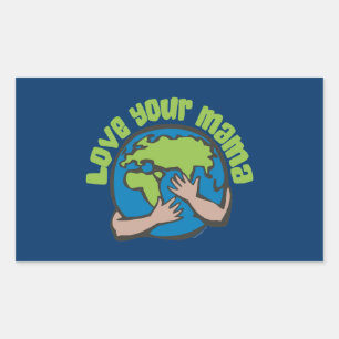 Hou van je mama Planet Earth Environment Recyclen Rechthoekige Sticker