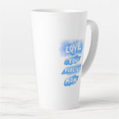 Hou van je voor altijd mama Cloud Blue Moederdag Latte Mok (Rechterhoek)