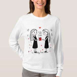 Hou van je zus t-shirt