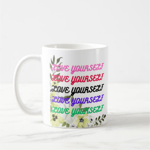 Hou van jezelf Motivatie inspirerend Koffiemok