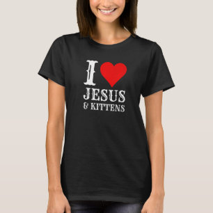 Hou van Jezus En Kittens Kitten Huisdieren Christe T-shirt