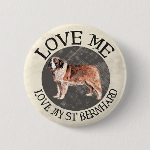 Hou van me, hou van mijn St. Bernard Ronde Button 5,7 Cm