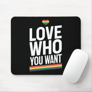 Hou van wie je wil Regenboog Gay Pride Vlag LGBTQ Muismat