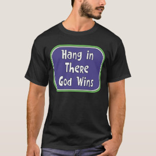 Hou vol - God wint T-shirt