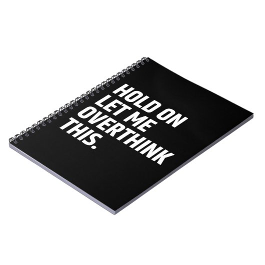 Hou vol, laat me dit overdenken/ denken notitieboek (Linkerzijde)