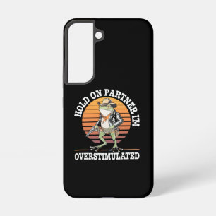 Hou Vol Partner Ik Ben Overstuur Cowboy Kikker Samsung Galaxy Hoesje