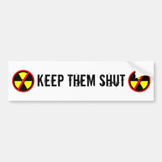 Hou ze tegen de nucleaire slogan van de aangepaste bumpersticker (Voorkant)