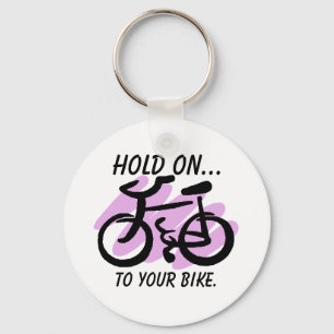 HOUD AAN... op je fiets. Sleutelhanger