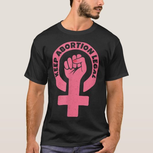 Houd Abortion Legal Pro-Choice Feminist T-shirt (Voorkant)