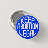Houd abortus legaal ronde button 3,2 cm (Voorkant /achterkant)