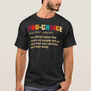 Houd abortus veilig Pro - Keuze Vrouwenrechten Mij T-shirt