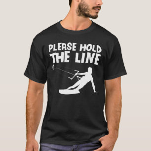 Houd alstublieft de lijn wakeboard wakeboarden wak t-shirt