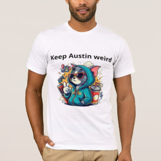 Houd Austin raar T-shirt