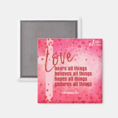"HOUD beren alle dingen 1 Corinthians 13:7" Magneet (Voorkant / Achterkant)