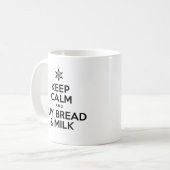 Houd brood kalm en koop brood en melk Mok (Voorkant links)