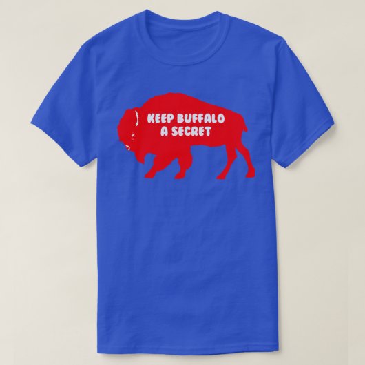 Houd Buffalo geheim T-shirt (Design voorkant)