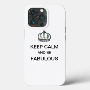 "HOUD CALM EN BEN FABULOUS! iPhone 13 PRO HOESJE