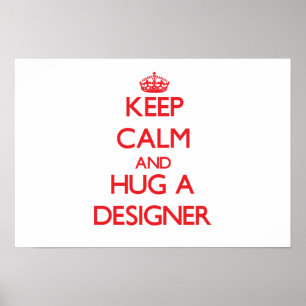 Houd Calm en beug een Ontwerper Poster