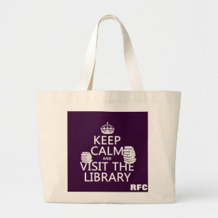 Houd Calm en bezoek de bibliotheek - in om het eve Grote Tote Bag