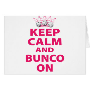 Houd Calm en Bunco op Ontwerp