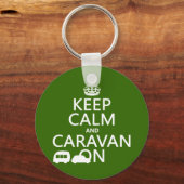 Houd Calm en Caravan aan (aanpasbare kleuren) Sleutelhanger (Voorkant)