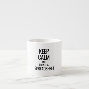 Houd Calm en Creëer a Spreadsheet - Excel Espresso Kop